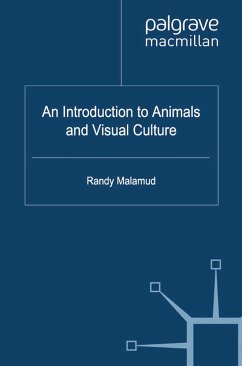 An Introduction to Animals and Visual Culture (eBook, PDF) - Malamud, R.