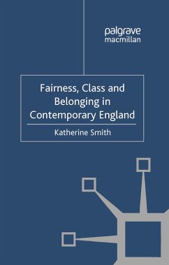 Fairness, Class and Belonging in Contemporary England (eBook, PDF)