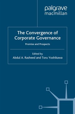 The Convergence of Corporate Governance (eBook, PDF) - Rasheed, Abdul; Yoshikawa, Toru
