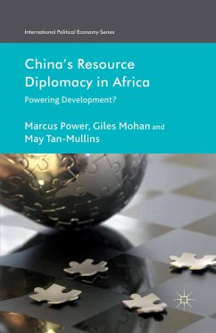 China's Resource Diplomacy in Africa (eBook, PDF) - Power, M.; Mohan, G.; Tan-Mullins, M.