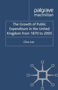 The Growth of Public Expenditure in the United Kingdom from 1870 to 2005 (eBook, PDF) - Lee, Clive