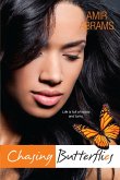 Chasing Butterflies (eBook, ePUB)