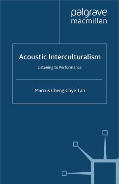 Acoustic Interculturalism (eBook, PDF) - Tan, Marcus Cheng Chye
