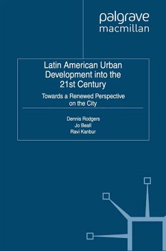 Latin American Urban Development into the Twenty First Century (eBook, PDF)
