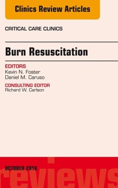 Cover Burn Resuscitation, An Issue of Critical Care Clinics (eBook, ePUB)