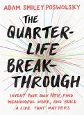 The Quarter-Life Breakthrough (eBook, ePUB)