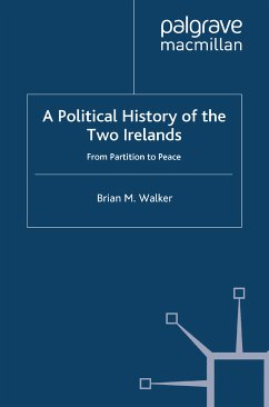 A Political History of the Two Irelands (eBook, PDF) - Walker, B.