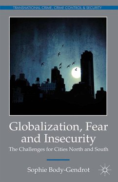 Globalization, Fear and Insecurity (eBook, PDF) - Body-Gendrot, S.