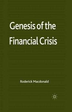 Genesis of the Financial Crisis (eBook, PDF)
