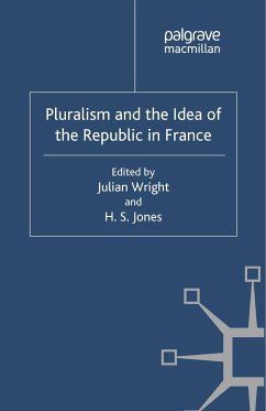 Pluralism and the Idea of the Republic in France (eBook, PDF)
