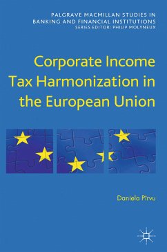 Corporate Income Tax Harmonization in the European Union (eBook, PDF)