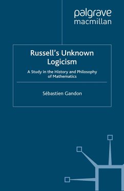 Russell's Unknown Logicism (eBook, PDF)