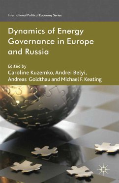 Dynamics of Energy Governance in Europe and Russia (eBook, PDF)