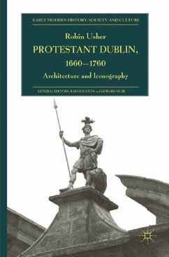 Protestant Dublin, 1660-1760 (eBook, PDF)