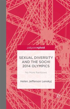 Sexual Diversity and the Sochi 2014 Olympics (eBook, PDF) - Lenskyj, H.