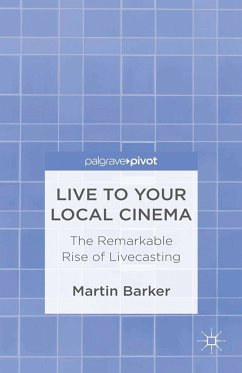 Live To Your Local Cinema (eBook, PDF) - Barker, M.