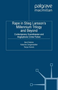 Rape in Stieg Larsson's Millennium Trilogy and Beyond (eBook, PDF)