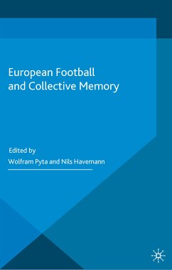 European Football and Collective Memory (eBook, PDF)