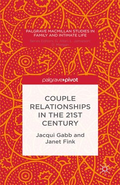 Couple Relationships in the 21st Century (eBook, PDF) - Gabb, J.; Fink, J.