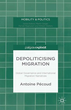 Depoliticising Migration (eBook, PDF) - Pécoud, A.