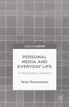 Personal Media and Everyday Life (eBook, PDF) - Rasmussen, T.