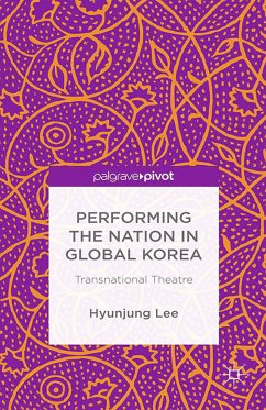 Performing the Nation in Global Korea (eBook, PDF)