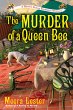 The Murder of a Queen Bee (eBook, ePUB) - Bild 1