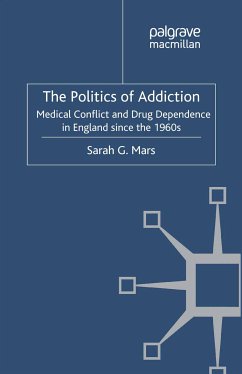 The Politics of Addiction (eBook, PDF) - Mars, S.