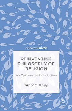 Reinventing Philosophy of Religion (eBook, PDF) - Oppy, G.