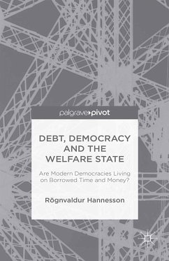 Debt, Democracy and the Welfare State (eBook, PDF) - Hannesson, R.