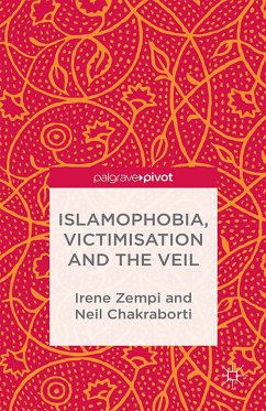 Islamophobia, Victimisation and the Veil (eBook, PDF) - Zempi, I.; Chakraborti, N.