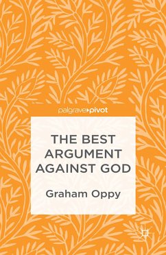 The Best Argument against God (eBook, PDF) - Oppy, G.