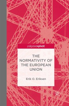 The Normativity of the European Union (eBook, PDF) - Eriksen, E.