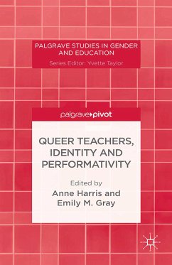 Queer Teachers, Identity and Performativity (eBook, PDF)