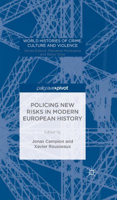 Policing New Risks in Modern European History (eBook, PDF)