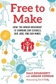 Free to Make (eBook, ePUB)