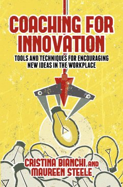 Coaching for Innovation (eBook, PDF) - Bianchi, Cristina; Steele, Maureen