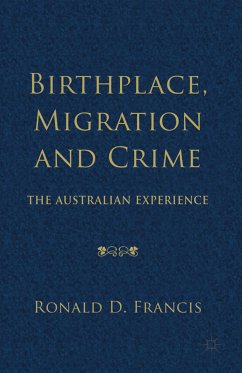 Birthplace, Migration and Crime (eBook, PDF)