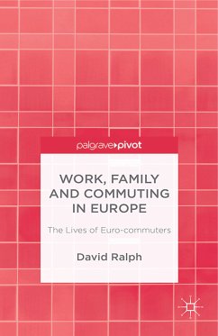 Work, Family and Commuting in Europe (eBook, PDF) - Ralph, D.