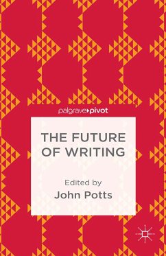 The Future of Writing (eBook, PDF)