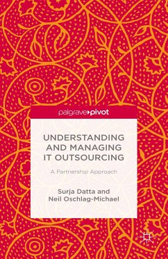 Understanding and Managing IT Outsourcing (eBook, PDF) - Datta, S.; Oschlag-Michael, N.
