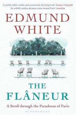 The Flaneur (eBook, ePUB) - White, Edmund