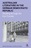 Australian Literature in the German Democratic Republic (eBook, ePUB)