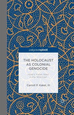 The Holocaust as Colonial Genocide (eBook, PDF)