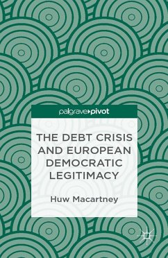 The Debt Crisis and European Democratic Legitimacy (eBook, PDF)