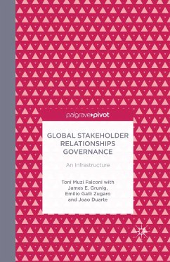 Global Stakeholder Relationships Governance (eBook, PDF) - Falconi, M.; Grunig, J.; Zugaro, E.; Duarte, J.