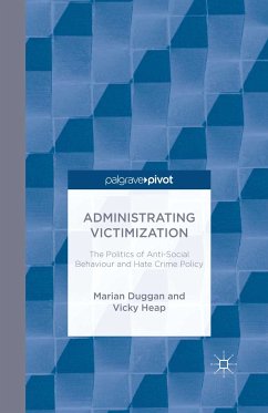 Administrating Victimization (eBook, PDF) - Duggan, M.; Heap, V.