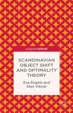 Scandinavian Object Shift and Optimality Theory (eBook, PDF) - Engels, E.; Vikner, S.
