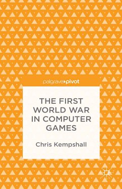 The First World War in Computer Games (eBook, PDF)