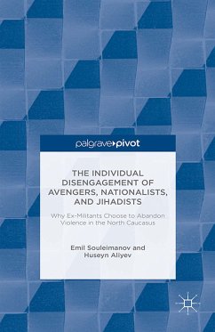 The Individual Disengagement of Avengers, Nationalists, and Jihadists (eBook, PDF) - Souleimanov, E.; Aliyev, H.